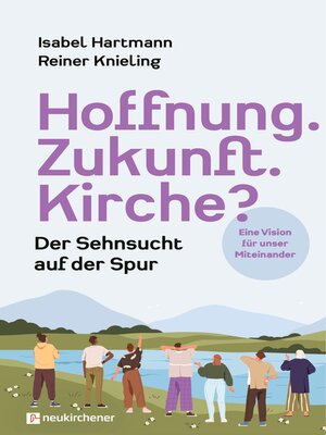 cover image of Hoffnung. Zukunft. Kirche?